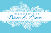 Borrowed Blue & Lace